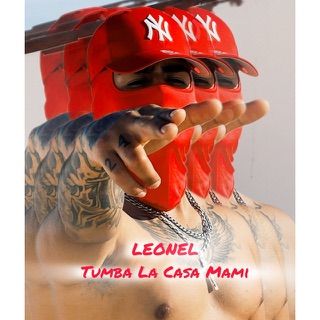 Escuchar Tumba La Casa Mami, de LEONEL